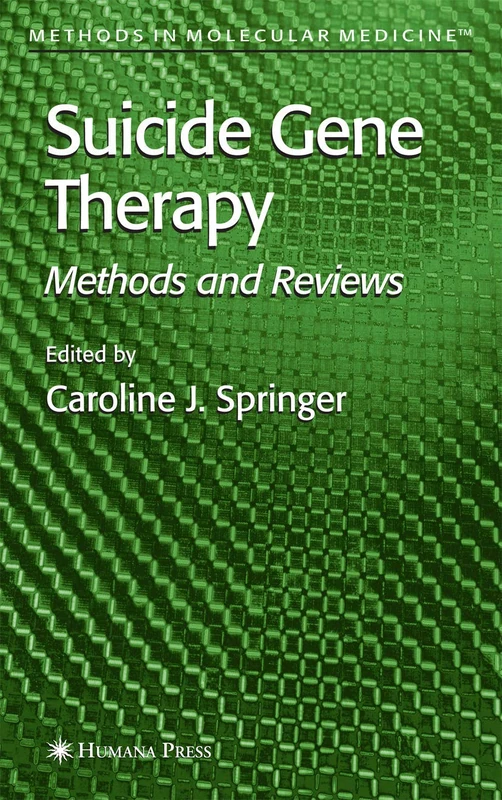 Suicide Gene Therapy: Methods and Reviews 90 - Humana Press - Image 1