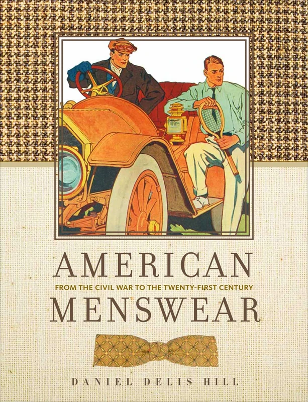 American Menswear: From the Civil War to the Twenty-first Century (Costume Society of America Series)