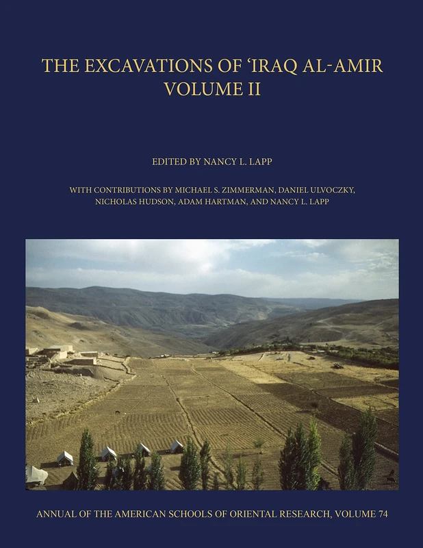 The Excavations of 'iraq Al-Amir, Volume II (Annual of Asor): 74