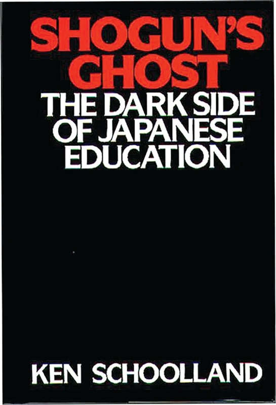 Shogun's Ghost: The Dark Side of Japanese Education (ACM Distinguished Dissertations) - Image 1