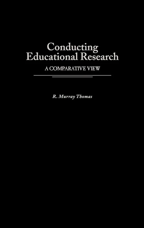 Conducting Educational Research: A Comparative View