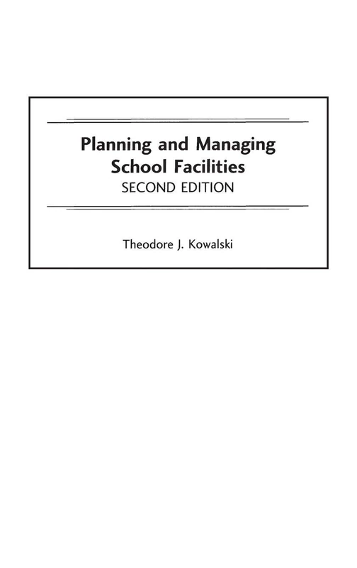 Planning and Managing School Facilities