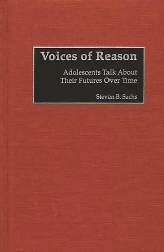 Voices of Reason: Adolescents Talk About Their Futures Over Time - Image 1