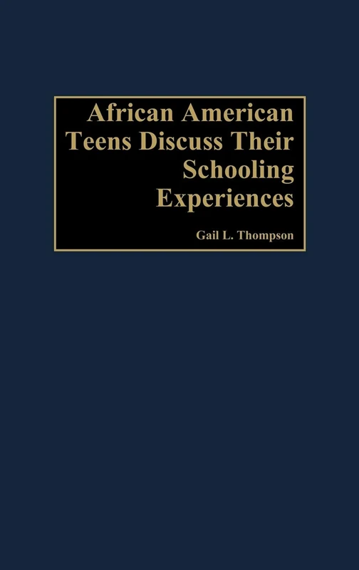 African-American Teens Discuss Their Schooling Experiences