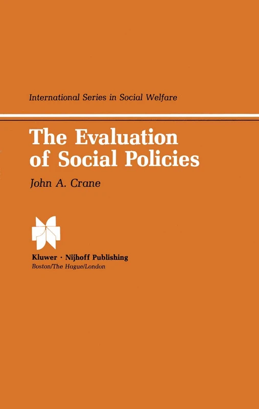 The Evaluation of Social Policies (Foundations of Computer Science)