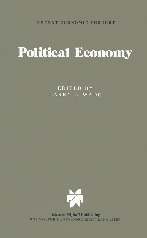 Political Economy: Recent Views: 2 (Recent Economic Thought, 2)