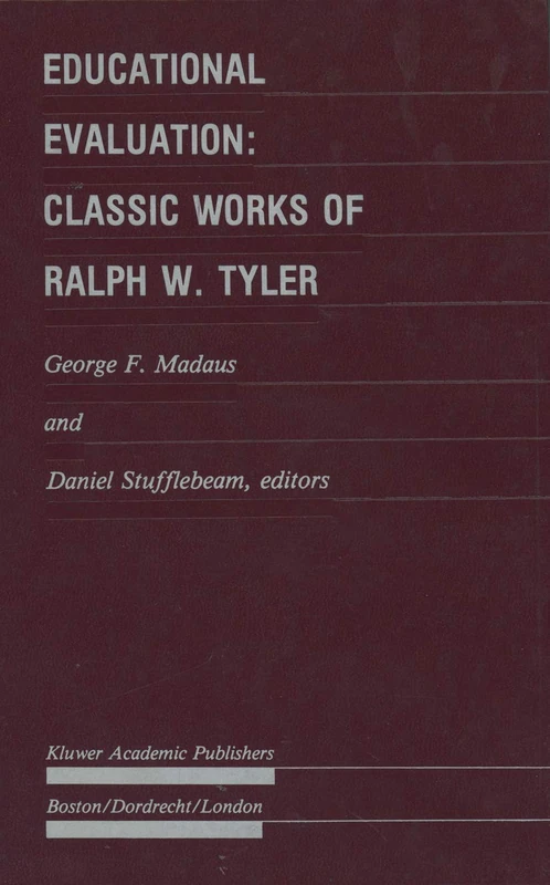 Educational Evaluation: Classic Works of Ralph W. Tyler (Evaluation in Education and Human Services) - Image 1