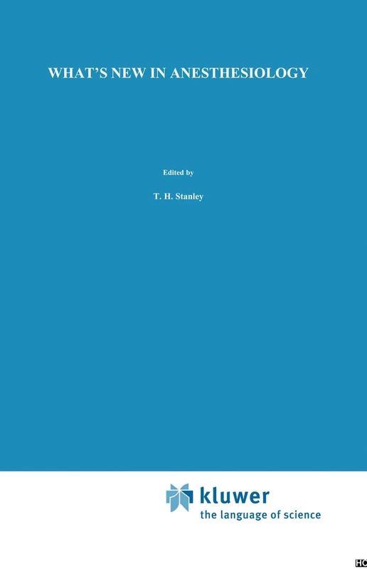 Springer What's New in Anesthesiology: 17 - Medical Text