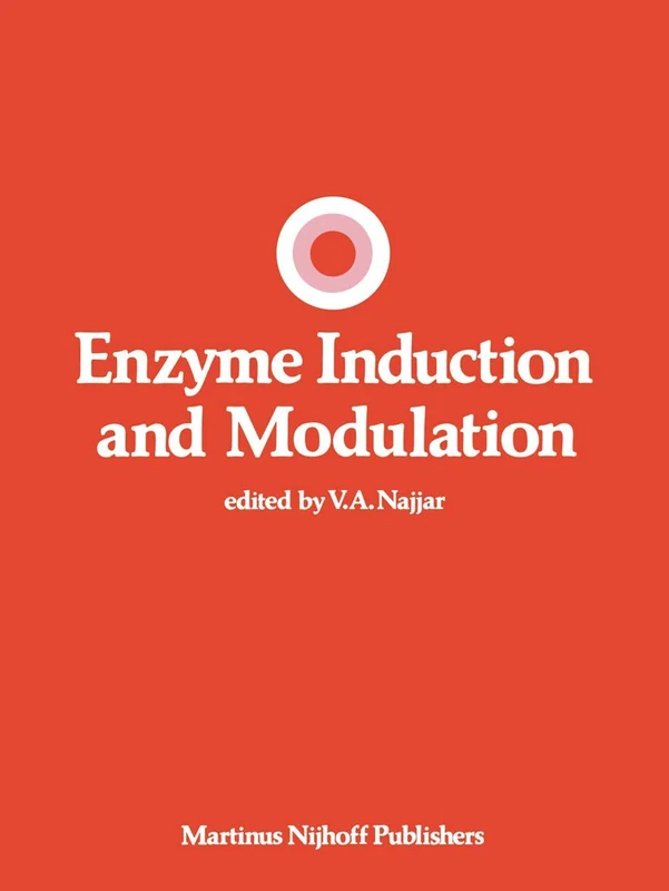 Enzyme Induction and Modulation: 3 (Developments in Molecular and Cellular Biochemistry, 3)