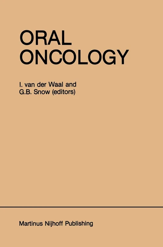 Oral Oncology: 20 (Developments in Oncology, 20)