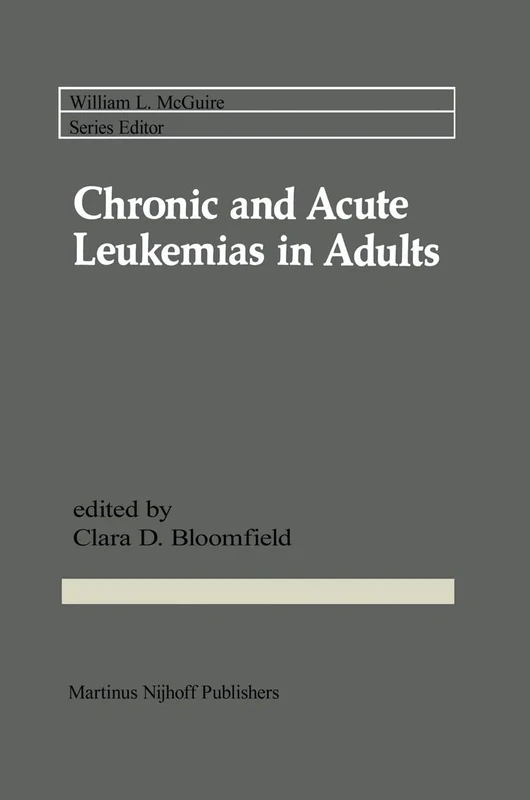 Chronic and Acute Leukemias in Adults: 26 (Cancer Treatment and Research, 26)