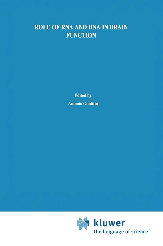 Role of RNA and DNA in Brain Function: A Molecular Biological Approach: 3 (Topics in the Neurosciences, 3) - Image 1