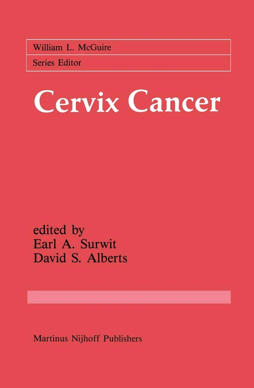 Cervix Cancer: 31 (Cancer Treatment and Research, 31)