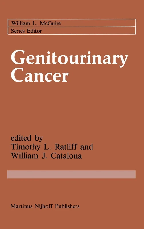 Genitourinary Cancer: Basic and Clinical Aspects: 34 (Cancer Treatment and Research, 34)