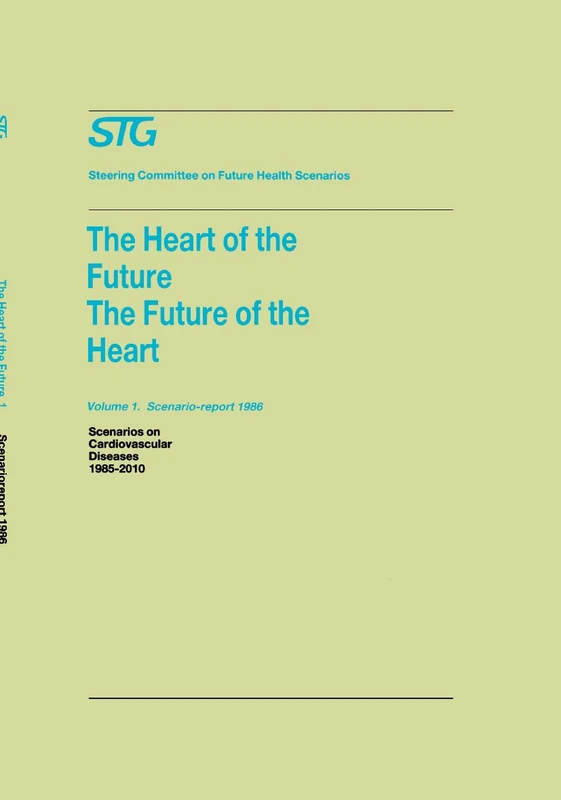 Springer The Heart of the Future Volume 1 and 2 - Scenarios