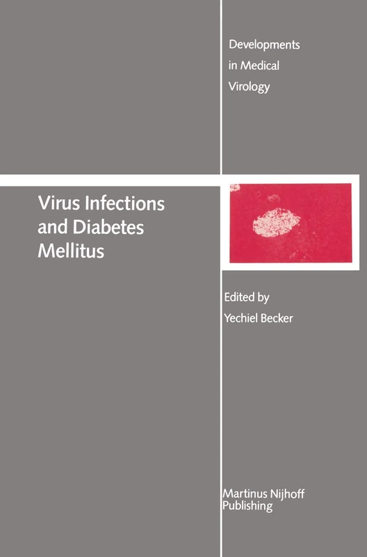 Virus Infections and Diabetes Mellitus: 2 (Developments in Medical Virology, 2)