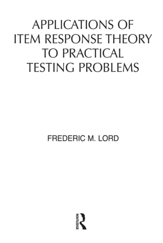 Applications of Item Response Theory To Practical Testing Problems - Image 1