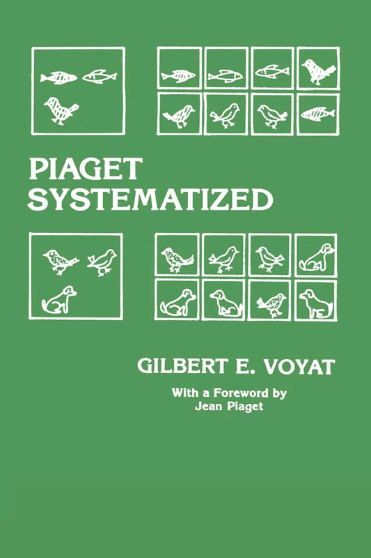 Psychology Press Piaget Systematized - Routledge Edition