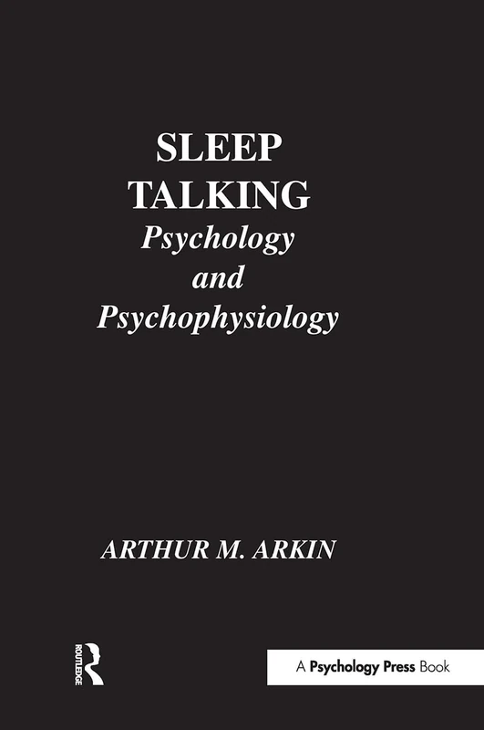Sleep Talking: Psychology and Psychophysiology
