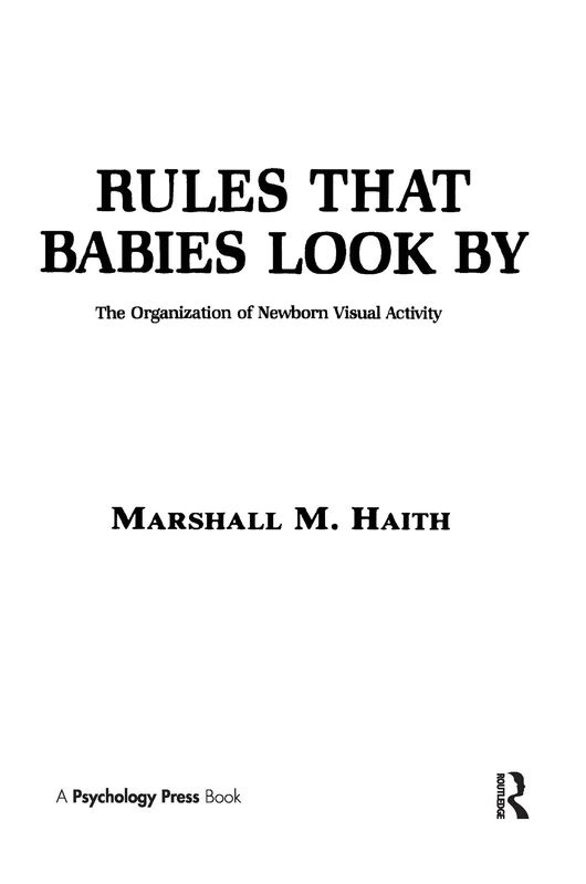 Rules That Babies Look By: The Organization of Newborn Visual Activity - Image 1