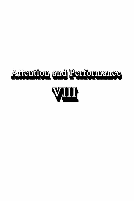 Attention and Performance Viii: 008