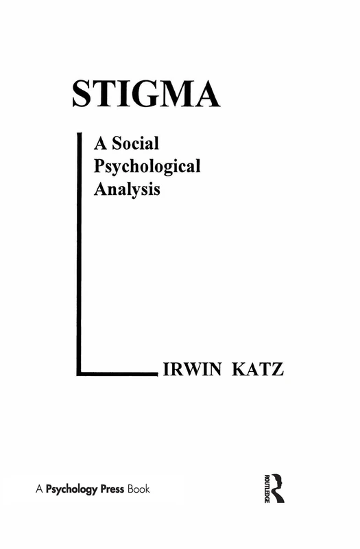 Stigma: A Social Psychological Analysis