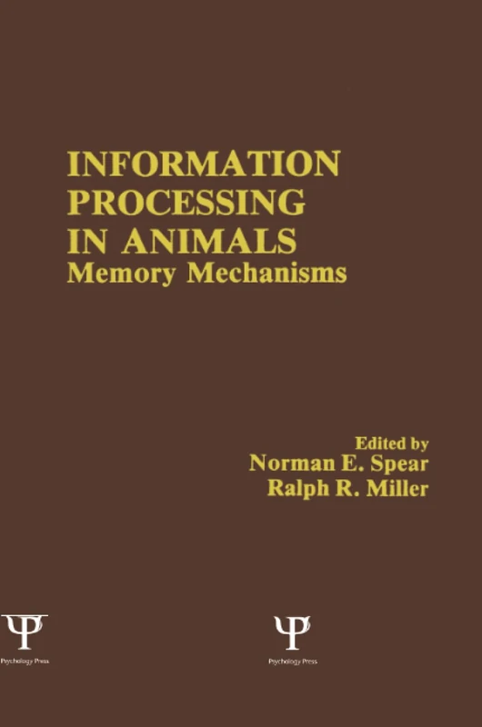 Psychology Press - Information Processing in Animals: Memory
