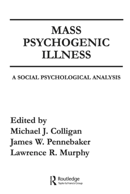 Mass Psychogenic Illness: A Social Psychological Analysis (Environment and Health Series) - Image 1