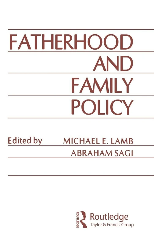 Fatherhood and Family Policy