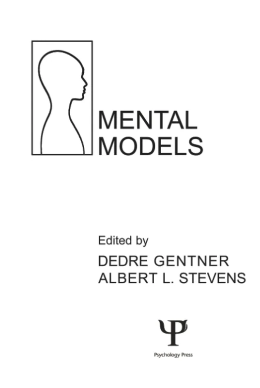 Mental Models (Cognitive Science (Lawrence Erlbaum Associates).)