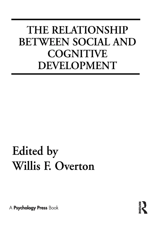 The Relationship Between Social and Cognitive Development (Jean Piaget Symposia Series)