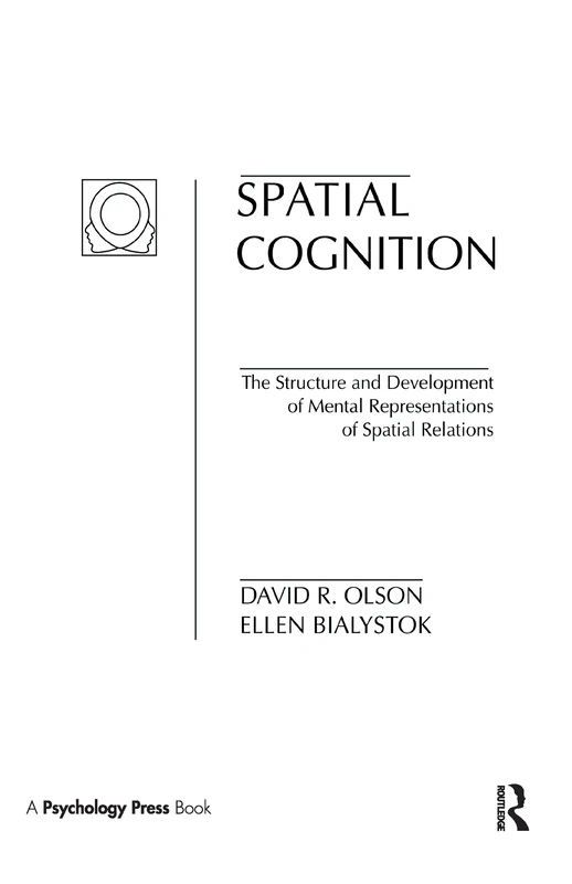 Spatial Cognition: The Structure and Development of Mental Representations of Spatial Relations (Child Psychology)