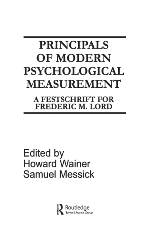 Principals of Modern Psychological Measurement: A Festschrift for Frederic M. Lord - Image 1
