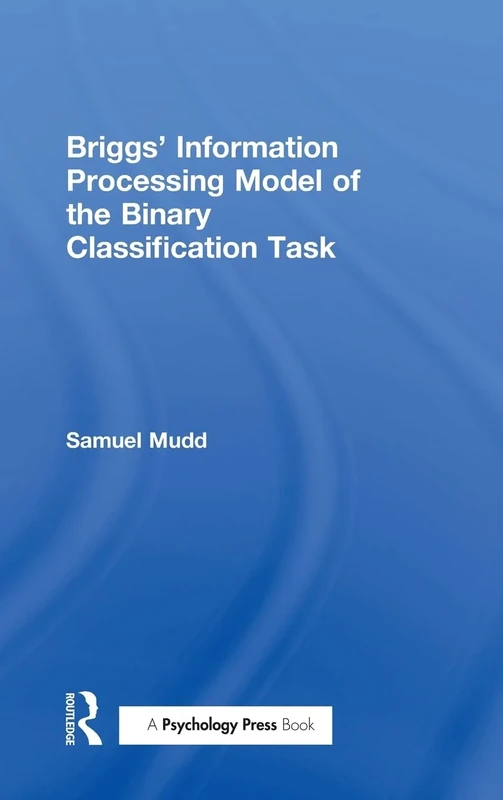 Briggs' Information Processing Model of the Binary Classification Task - Image 1