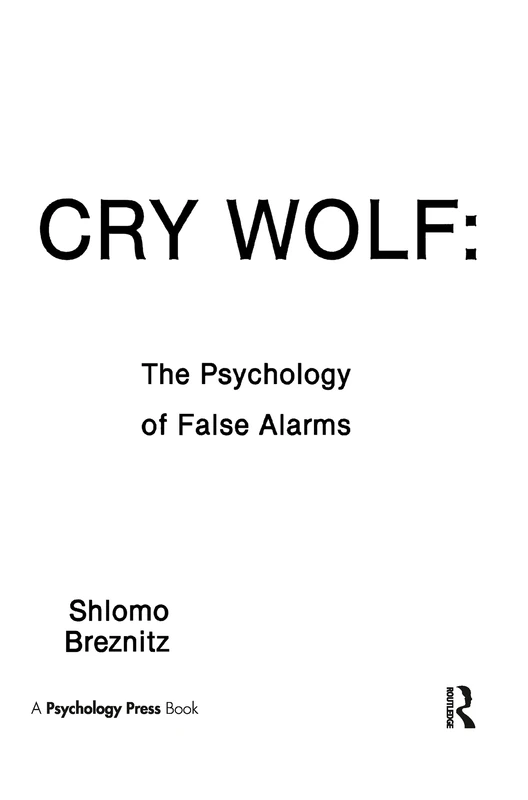 Psychology Press - Cry Wolf: The Psychology of False Alarms - Image 1
