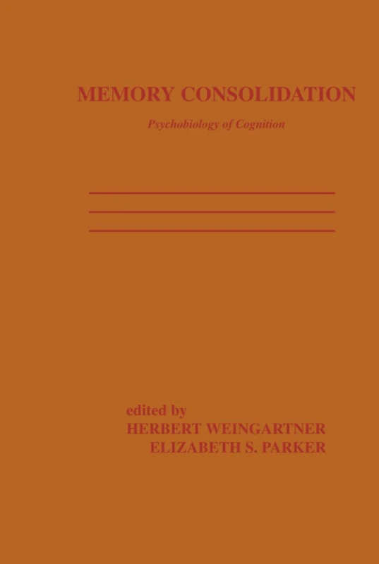 Memory Consolidation: Psychobiology of Cognition