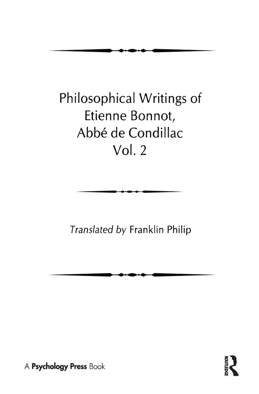 Philosophical Works of Abbe De Condillac Vol II - Psychology Press