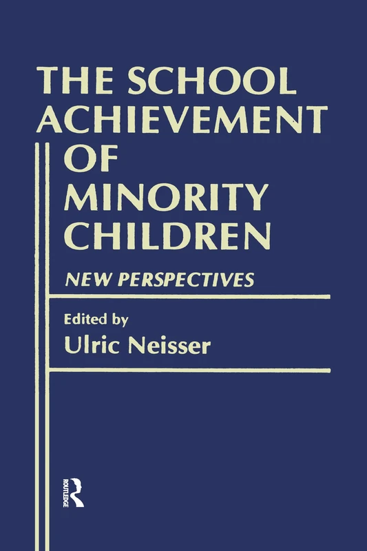 Routledge - The School Achievement of Minority Children