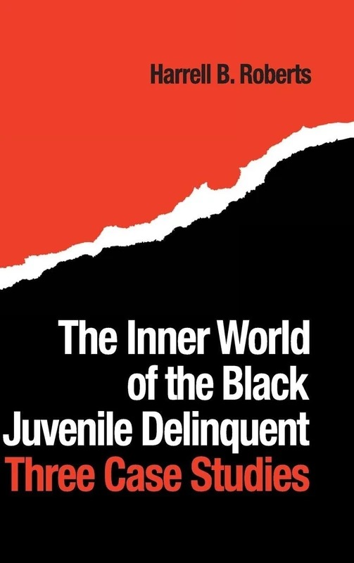 The Inner World of the Black Juvenile Delinquent: Three Case Studies