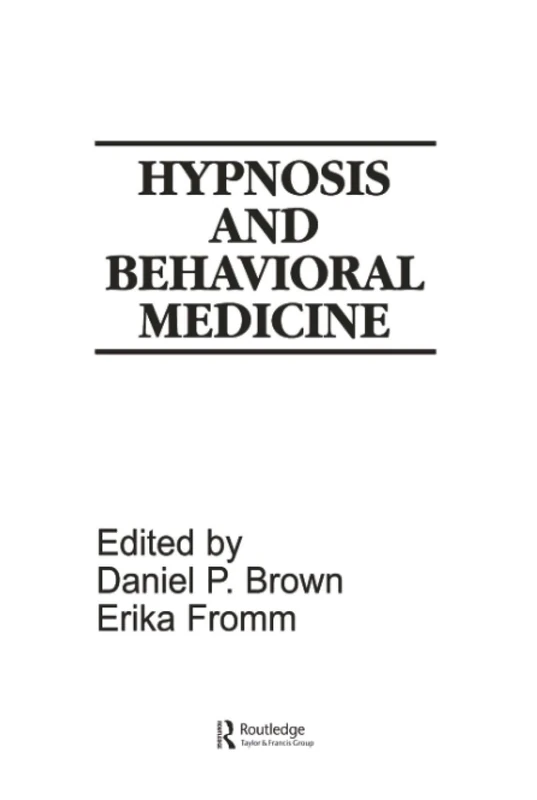 Routledge Hypnosis and Behavioral Medicine - Clinical Psychology
