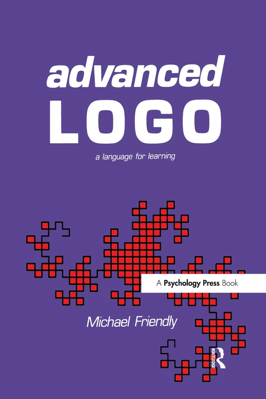 Advanced Logo: A Language for Learning (Computer Science for the Behavioral Sciences Series)