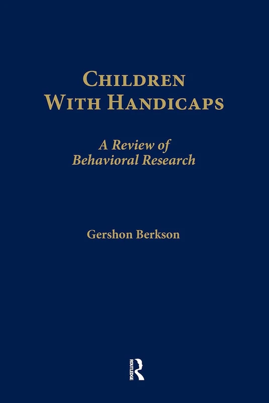 Routledge - Children With Handicaps: Behavioral Research Review