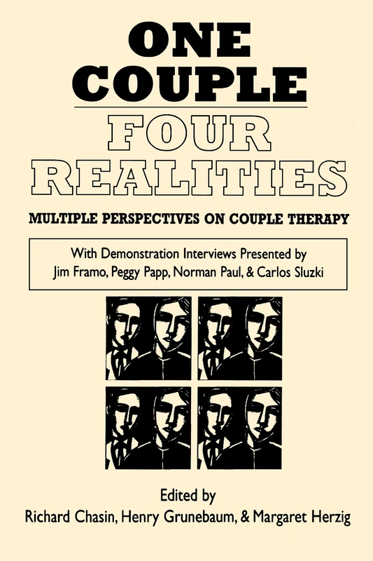 One Couple, Four Realities: Multiple Perspectives on Couple Therapy