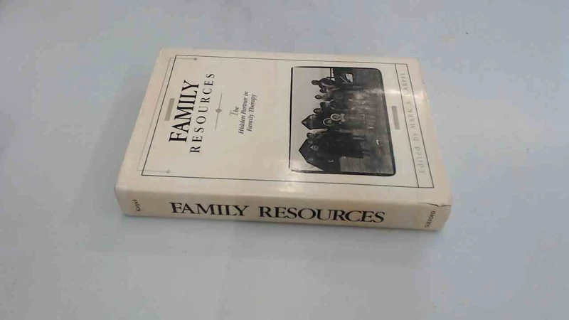 Family Resources: The Hidden Partner In Family Therapy (Guilford Family Therapy Series)