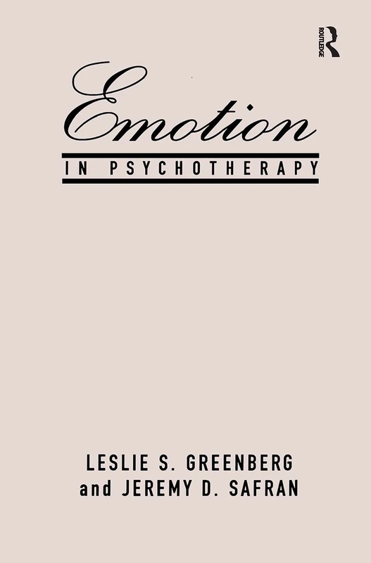 Emotion in Psychotherapy (The Guilford Clinical Psychology and Psychopathology Series)