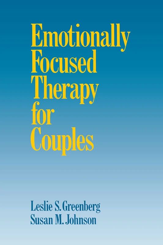 Emotionally Focused Therapy for Couples