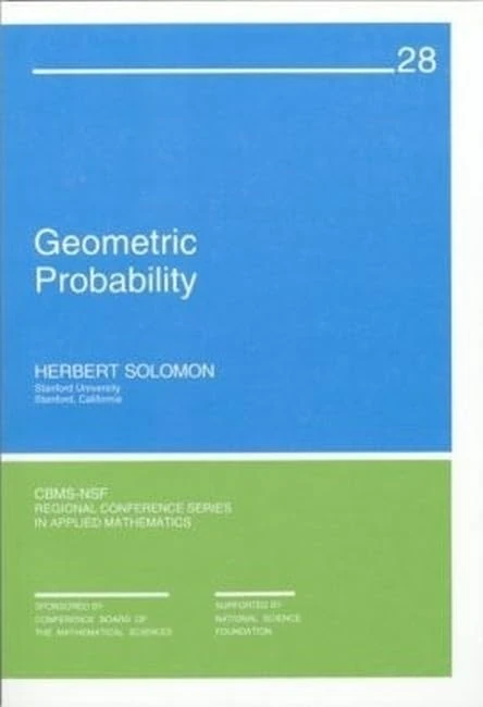 Geometric Probability: 28 (CBMS-NSF Regional Conference Series in Applied Mathematics, Series Number 28)