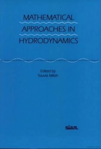 Mathematical Approaches in Hydrodynamics (Miscellaneous Series)
