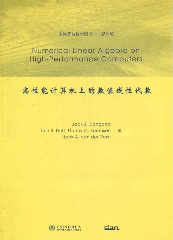 Numerical Linear Algebra on High-Performance Computers (Software, Environments and Tools): 7 (Software, Environments and Tools, Series Number 7)