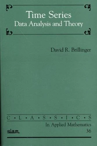 Time Series: Data Analysis and Theory: Series Number 36 (Classics in Applied Mathematics, Series Number 36)